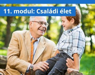 Angol Nyelvtanfolyam Online + Extrák + 3 éves hozzáférés - Tartalom - 11. modul: Családi élet